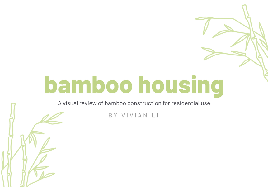 Bamboo housing
